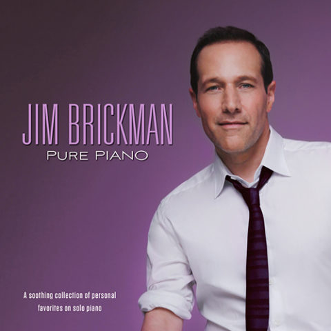 Jim Brickman Pure Piano - Jim Brickman Music