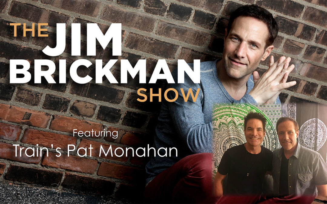 The Jim Brickman Show – Pat Monahan