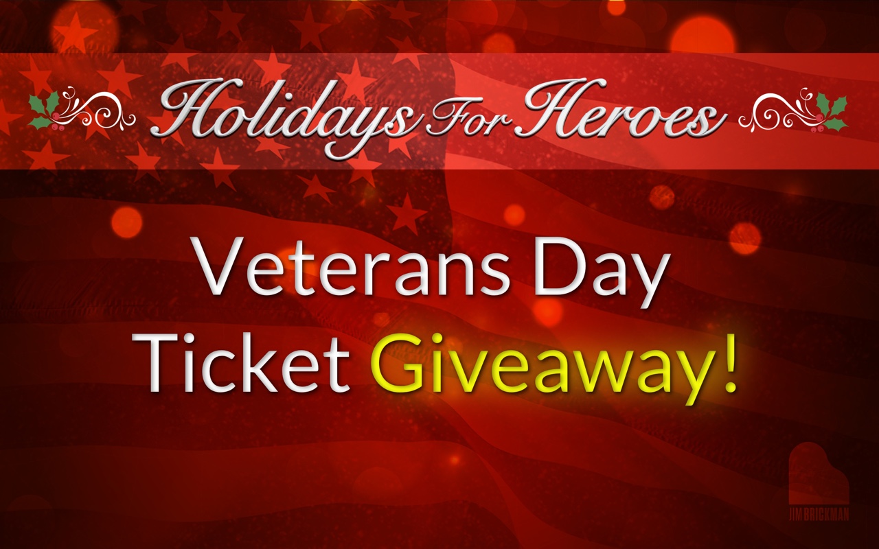 Veterans Day Ticket Giveaway Jim Brickman Music